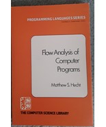 Flow analysis of computer programs - Mathew S Hecht - Softcover - Like New - £51.14 GBP