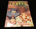 Creative Crafts Magazine August 1975 Summer Fun Crafts, Deco Pots Doll M... - £7.86 GBP