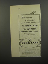 1953 The Park Lane Hotel Ad - Summertime tradition for fashionable dining - $18.49