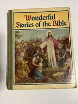 Wonderful Stories of The Bible Josephine Pollard 1925 Saalfield Publishing - £7.45 GBP