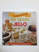 Celebrating 100 Years of Jell-O by Publications International Ltd. Staff HB - £4.96 GBP