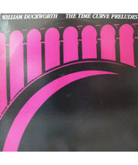 The Time Curve Preludes [Vinyl] William Duckworth - $68.37 CAD