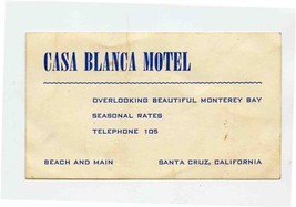 Casa Blanca Motel Beach &amp; Main Santa Cruz California Ad Card 1940&#39;s - £11.04 GBP