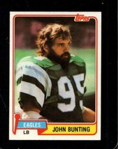 1981 TOPPS #439 JOHN BUNTING EXMT EAGLES *INVAJ699 - $0.98