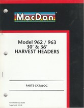 MacDon 962/963 Harvest Header Parts Catalog - £10.24 GBP