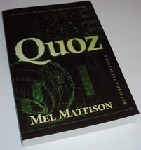 Quoz Financial Thriller Mel Mattison Book NEW Quantum AI Blockchain Stoc... - £14.22 GBP