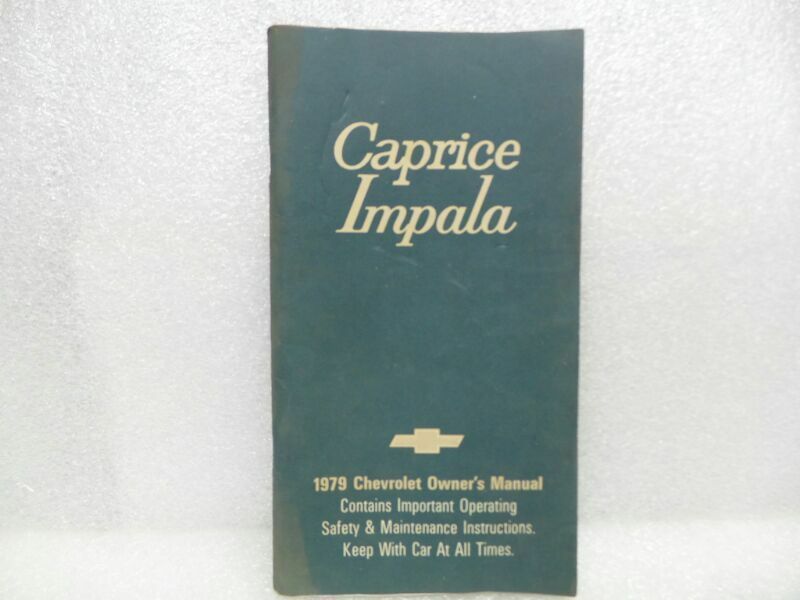 1979 CAPRICE & IMPALA Owners Manual 16085 - $16.82