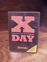 X Day, The Invasion That Never Happened DVD, Used, from History Channel, 1994  - $7.50