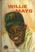 WILLIE MAYS, Arnold Hano - NEW YORK GIANTS &amp; SAN FRANCISCO GIANTS BASEBA... - $9.99