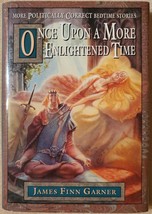 Once Upon a More Enlightened Time: More Politically Correct Bedtime Stories - £3.73 GBP