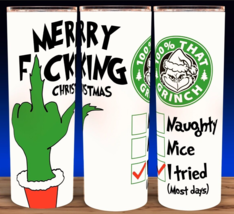 Grinch Merry F*ckin Christmas 100% That Naughty Themed Cup Mug Tumbler 20oz - £15.68 GBP