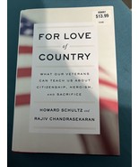 For Love of Country : What Our Veterans Can Teach Us about Citizenship, ... - £13.89 GBP