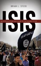 ISIS: An Introduction and Guide to the Islamic State Hardcover  ISBN 978... - $74.02 MXN