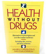 Health Without Drugs Book Alternatives to Prescription &amp; OTC Diet Excers... - £8.54 GBP