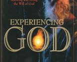 Experiencing God: How to Live the Full Adventure of Knowing and Doing th... - $2.93