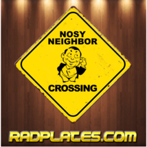 NOSY NEIGHBOR CROSSING  12&quot; x 12&quot; Aluminum Vintage Look Wall Sign Man Ca... - $19.67