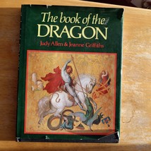 The Book Of The Dragon. 1979 by Judy Allen &amp; Jeanne Griffiths. Chartwell Books - £19.78 GBP