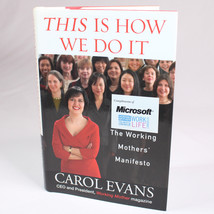SIGNED This Is How We Do It The Working Mothers&#39; Manifesto By Evans Carol HC DJ - £15.84 GBP