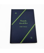 Touch And Go Ralph Cheyney Signed Poetry Hard Cover - $2,172.86 MXN