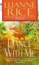 Dance with Me by Luanne Rice (2004, Mass Market) - £0.77 GBP