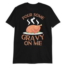 Pour Some Gravy On Me Black - £15.28 GBP+