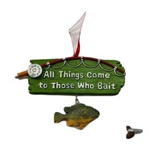 Midwest-CBK All Things Come to Those Who Bait Sign Christmas Ornament NWT - £8.06 GBP