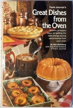 Farm Journal&#39;s Great Dishes from the Oven - Vintage 1977 Hardcover Cookbook  - £6.74 GBP