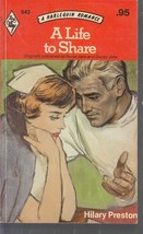 Preston, Hilary - A Life To Share - Harlequin Romance - # 643 - £4.67 GBP