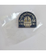 New You Are Who You Choose To Be Robot Enamel Lapel Hat Pin - $6.44