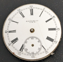 REPUBLIC U.S.A. POCKET WATCH MOVEMENT with DIAL 960499 - For Parts/Repair - $21.77