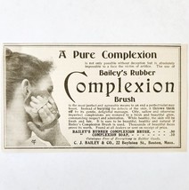 Bailey Rubber Complexion Brush 1897 Advertisement Victorian Hair Care AD... - $28.02 CAD