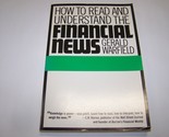 How to Read and Understand the Financial News Warfield, Gerald - £35.82 GBP