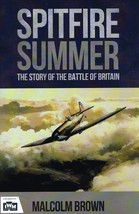 Spitfire Summer by Malcolm Brown NEW BOOK [Hardcover] - £8.47 GBP