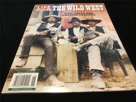 Life Magazine The Wild West True Tales and Amazing Legends - $12.00