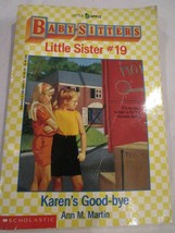 Scholastic Little Apple Babysitters Little Sister #19 Karen&#39;s Good-bye by Ann M. - £3.92 GBP