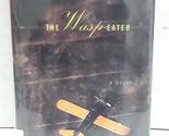 The Wasp Eater Lychack, William - $2.93