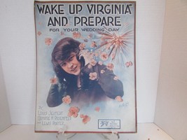WAKE UP VIRGINIA AND PREPARE FOR YOUR WEDDING DAY 1917 LG SHEET MUSIC PF... - $6.88