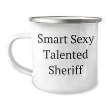 Smart Sexy Talented Sheriff Christmas Unique Gift Ideas for Sheriff Lovers - 12  - $24.45