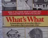 What&#39;s What: A Visual Glossary of the Physical World Reginald Bragonier ... - £2.33 GBP
