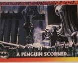 Batman Returns Trading Card #59 A Penguin Scorned Michael Keaton - £1.41 GBP