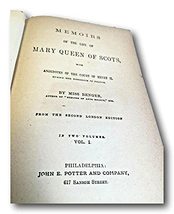Rare Memoirs of the Life of Mary Queen of Scots 1885 by Eliz Benger 2 Volumes in - £390.58 GBP