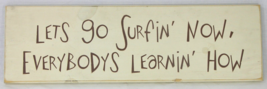 Let&#39;s Go Surfin&#39; Now Wood Sign by Twelve Timbers Pool Decor Bedroom Man Cave - £12.92 GBP