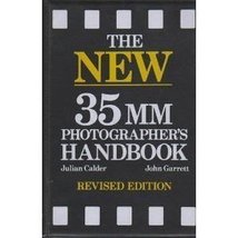 New 35mm Photographer&#39;s Handbook John Garrett and Julian Calder - £1.95 GBP