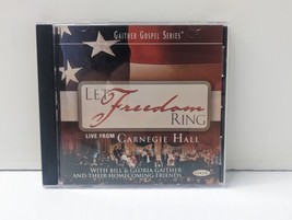 Let Freedom Ring by Bill &amp; Gloria Gaither (CD, 2002) Live From Carnegie Hall - £6.25 GBP