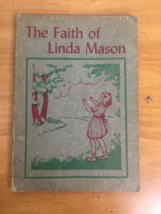 Vintage Children&#39;s Christian Fiction Book - The Faith of Linda Mason - Softcover - £23.85 GBP
