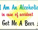 Humor Motto I am an Alcoholic In case Of Accident Bring Beer Chrome Post... - $6.88
