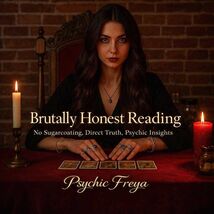 Brutally Honest Reading – No Sugarcoating, Direct Truth, Psychic Insights - $15.99