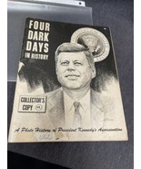John F Kennedy Four Dark Days in History A Photo History of JFK Assassin... - £9.18 GBP