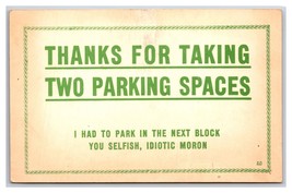 Motto Thanks For Taking Two Parking Spaces You Moron Unused Postcard G19 - £9.03 GBP