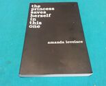 THE PRINCESS SAVES HERSELF IN THIS ONE by AMANDA LOVELACE - Softcover  - $14.89